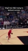 网友整活:范戴克开场这记手球足够打NBA了😓